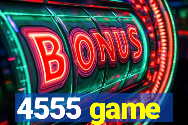 4555 game
